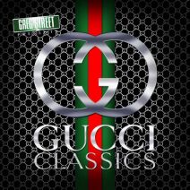 Greg Street Presents Gucci Mane - Gucci Classics